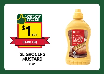 SE Grocers Mustard $1 each